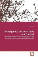 Salutogenese bei der Arbeit am Tonfeld 363935592X Book Cover