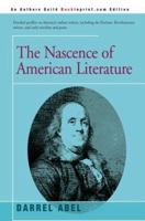 The Nascence of American Literature 0595250890 Book Cover