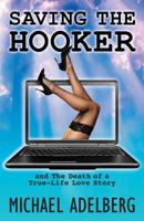 Saving the Hooker 1579623689 Book Cover
