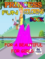 Fun Coloring Book for A Beautiful Princess for Girls: Magic Coloring Books for Girls and Suitable for Kids A Diverse Book With Coloring Princesses, ... (Entertaining Book) High-Quality Pictures B08JKWP1M6 Book Cover