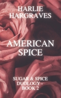 American Spice B0B45DXGVF Book Cover