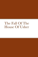 The Fall Of The House Of Usher 1458332608 Book Cover