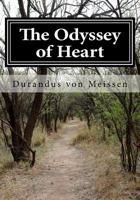 The Odyssey of Heart: Birth of the Sojourner 1467947059 Book Cover