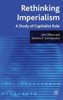 Rethinking Imperialism: A Study of Capitalist Rule 1349306479 Book Cover