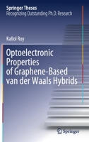 Optoelectronic Properties of Graphene-Based van der Waals Hybrids 3030596265 Book Cover