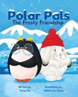 Polar Pals: The Frosty Friendship B0DNTXK7RJ Book Cover