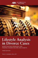 Lifestyle Analysis in Divorce Cases: Investigating Spending and Finding Hidden Income and Assets 1639054537 Book Cover
