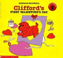 Clifford's First Valentine's Day (Clifford) 0590921622 Book Cover