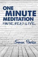 One Minute Meditation 1910121037 Book Cover