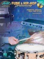 Funk and Hip-Hop Drumming: Essential Grooves, Fills and Styles (Drum Instruction) 0634038745 Book Cover