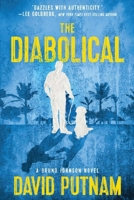 Diabolical : A Bruno Johnson Thriller - Book 11 196848017X Book Cover
