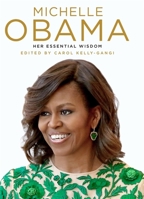Michelle Obama Her Essential Wisdom 1435169379 Book Cover