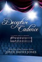 Deceptive Cadence: Book One of the Cadence Series 1481217801 Book Cover