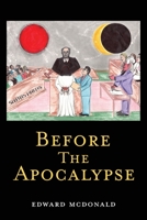 Before The Apocalypse 166285224X Book Cover