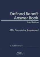 Defined Benefit Answer Book: Cumulative Supplement 0735553645 Book Cover