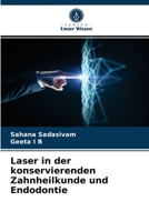 Laser in der konservierenden Zahnheilkunde und Endodontie 6203637483 Book Cover