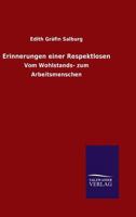Erinnerungen Einer Respektlosen 3846025445 Book Cover