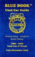 Kelley Blue Book Used Car Guide: Consumer Edition, July-December 2003 1883392403 Book Cover