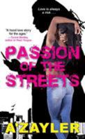 Passion of the Streets 1496718097 Book Cover