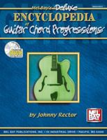 Mel Bay's Deluxe Encyclopedia of Guitar Chord Progressions 0786634421 Book Cover