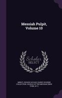 Messiah Pulpit, Volume 10 1145035841 Book Cover