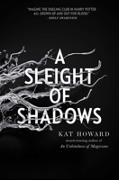 A Sleight of Shadows (2) (Unseen World, The) 1534426825 Book Cover