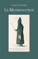 Le Murmurateur (French Edition) B099C2MXX5 Book Cover