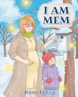 I Am Mem B0H8W28J4Z Book Cover
