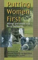 Putting Women First: Women & Health in a Rural Community. by Rani Bang, Sunanda Khogade & Rupa Chinai 8185604967 Book Cover