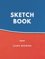Sketchbook: for Kids with prompts Creativity Drawing, Writing, Painting, Sketching or Doodling, 150 Pages, 8.5x11: Sketchbook Creativity With This Primary Love and Write Drawing of cartoon sketch 1676747818 Book Cover