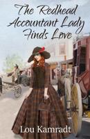 The Redhead Accountant Lady Finds Love 1533324158 Book Cover