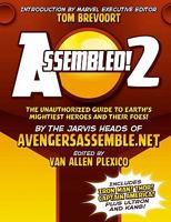Assembled! 2: Earth's Mightiest Heroes and Villains 0984139206 Book Cover