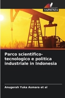 Parco scientifico-tecnologico e politica industriale in Indonesia (Italian Edition) 6207878094 Book Cover