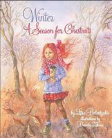 Winter: A Season for Chestnuts 097315991X Book Cover