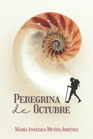 Peregrina de Octubre B09HHKNPVN Book Cover