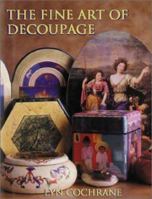 The Fine Art of Decoupage 1863512594 Book Cover