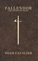 Fallendor: The Sword of Sight B08GFTLN7D Book Cover