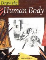 Draw the Human Body (Draw Books) 0800822811 Book Cover