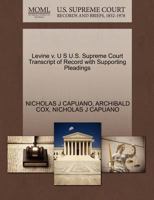 Levine v. U S U.S. Supreme Court Transcript of Record with Supporting Pleadings 1270538527 Book Cover