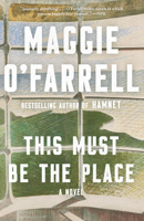 This Must Be the Place 0385349424 Book Cover
