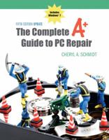 THE Complete A+ Guide to Pc Repair (Rio Salado Custom Edition) 0789749769 Book Cover