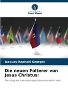Die neuen Folterer von Jesus Christus (German Edition) 6208952875 Book Cover