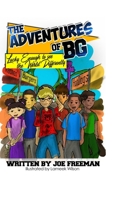 The Adventures of BG "Lucky Enough to see the World Differently" 0998365785 Book Cover