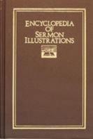 Encyclopedia of Sermon Illustrations 0570042437 Book Cover