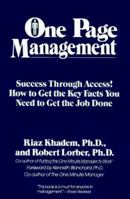 One Page Management. How to Focus on the Right Thing and Manage with One Page of Meaningful Information 0688157866 Book Cover