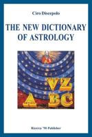 The New Dictionary of Astrology 1484155467 Book Cover