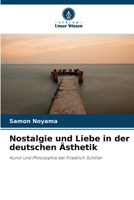 Nostalgie und Liebe in der deutschen Ästhetik (German Edition) 6208044774 Book Cover