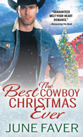 The Best Cowboy Christmas Ever 1728214513 Book Cover