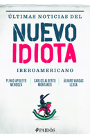 Últimas noticias del nuevo idiota iberoamericano 958423854X Book Cover