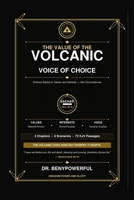 THE VALUE OF THE VOLCANIC VOICE OF CHOICE B0GRJ93N55 Book Cover